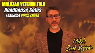 Malazan Book of the Fallen Veteran Talk: Deadhouse Gates (featuring Philip Chase)