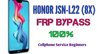 How To HONOR JSN-L22 (Honor 8X) Frp Unlock Without Computer, Without Box