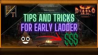 Tips and Tricks For Starting Out The Ladder | Diablo 2 Resurrected Patch 2.5 Ladder Season 2