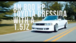 An 800 HP Toyota Cressida with a 1.5JZ