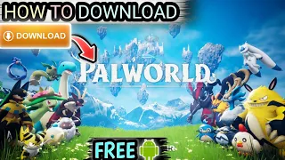 PALWORLD Kaise DOWNLOAD Karen Free Mein | How To Download PALWORLD In Mobile
