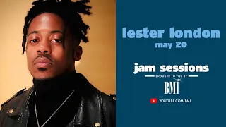 #StayHome with Lester London | BMI's Jam Sessions
