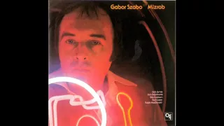 Gábor Szabó   "Thirteen" from LP  "Mizrab" 1972