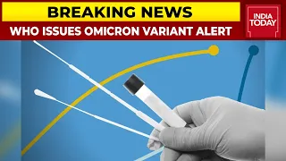 WHO Issues Omicron Variant Alert To South East Asia | Breaking News