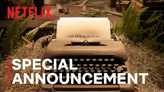 One Hundred Years of Solitude | Special Announcement | Netflix