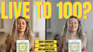 Peter Attia Longevity Tips & Outlive Book Summary and Review: My Way of Implementing Longevity Hacks