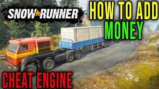 HOW TO ADD MONEY (CHEAT ENGINE) - Snowrunner