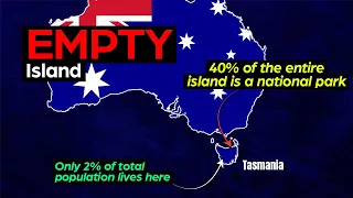 Why Nobody Lives On Australia's Island Tasmania