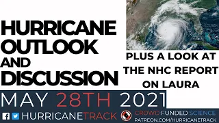 May 28 Hurricane Outlook and Discussion: A look at the NHC Laura report and much more.....