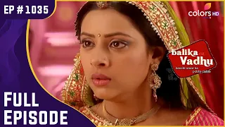 Anandi ने पुनर्विवाह से किया इंकार! | Balika Vadhu | बालिका वधू | Full Episode | Ep. 1035