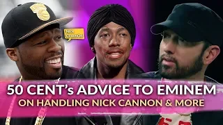 50 Cent Advice to Eminem About Handling Nick Cannon, Mariah Woes, and Till I Collapse Recognition