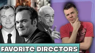 My Favorite Modern Movie Directors