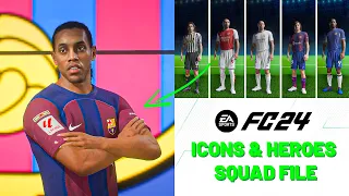 ICONS & HEROES SQUAD FILE FOR FC 24