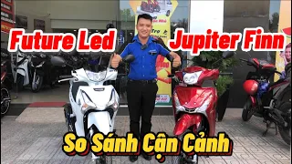 So Sánh giữa dòng xe FUTURE LED Và dòng xe JUPITER FINN Mới Nhất 2022