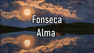 Fonseca - Alma - Letra