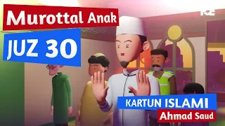 Murottal Kartun Islami Surat Al Fatihah + Juz 30 (Ahmad Saud)