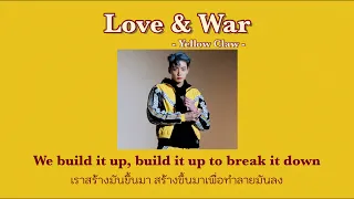 แปลไทย | Love & War - Yellow Claw (G-Funk Remix) [Thaisub]