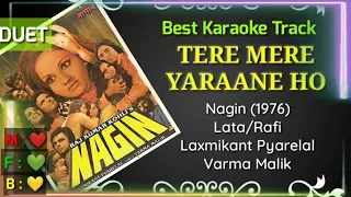 Tere Mere Yaraane | Nagin (1976) | Lata Mangeshkar & Mohd Rafi | Best Karaoke