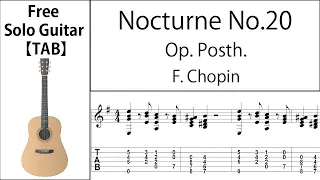Nocturne No.20, Op. Posth. (Chopin) Fingerstyle Guitar【Score & TAB】