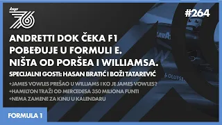 Lap 76 No.264 | F1: Andretti dok čeka F1, pobeđuje u Formuli E | Ništa od Porschea i Williamsa