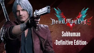 Devil May Cry 5 Subhuman - Definitive Edition (Mixed By Mineplex VL)