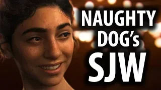 Naughty Dog's SJW Agenda in Gaming Exposed