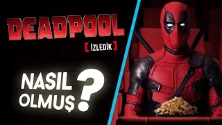 Deadpool Nasıl Olmuş?