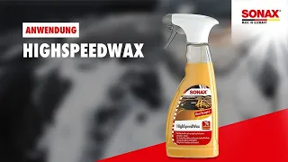 How to use SONAX High Speed Wax