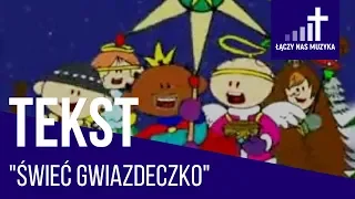 Świeć gwiazdeczko - Arka Noego [TEKST]