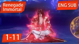 ENG SUB | Renegade Immortal [EP1-11] full episode english