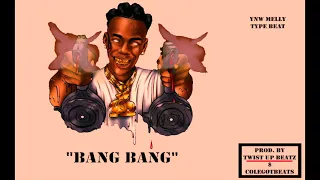 "Bang Bang" Ynw Melly Type Beat Prod. by Twist Up Beats & colegotbeats