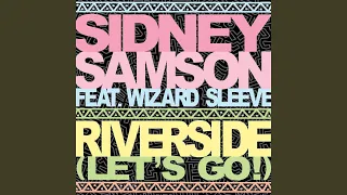 Riverside (Let's Go!) (feat. Wizard Sleeve) (Let's Go Dub)