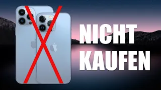 Warum Du das iPhone 13 NICHT KAUFEN solltest!