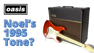 NOELTONE: How To Get (Near) Noel Gallagher's 1995 Lead Guitar Tone