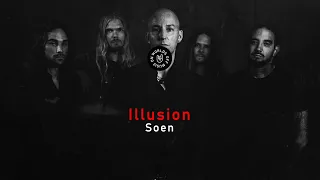 Soen - Illusion (Lyrics)