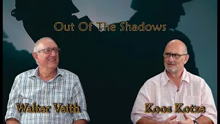 Out of The Shadows - Walter Veith Interview With Koos Kotzé