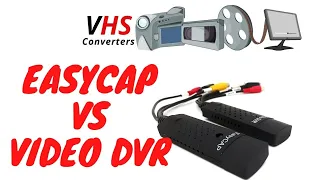 easyCAP vs Video DVR