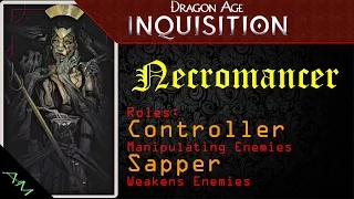 [Build Guide] Necromancer Control Sapper - Dragon Age: Inquisition