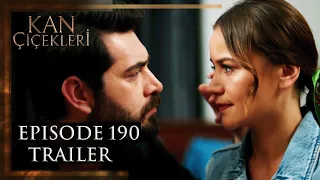 Kan Cicekleri (Flores De Sangre) Episode 190 Trailer - English Dubbing and Subtitles