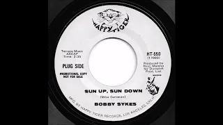 Bobby Sykes - Sun Up, Sun Down