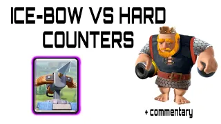 ICE-BOW VS HARD COUNTERS W/ COMMENTARY!