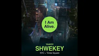 Yaakov Shwekey - I Am Alive