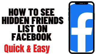 HOW TO SEE HIDDEN FRIENDS LIST ON FACEBOOK