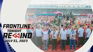 Frontline Tonight Rewind | July 31, 2023