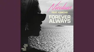 Forever Always feat. Kimchii (Kimchii Remix)