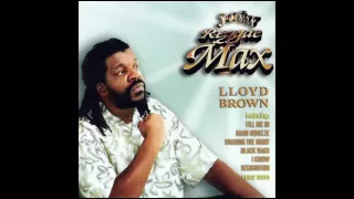 It's a Love Thing - Lloyd Brown (Reggae Max)