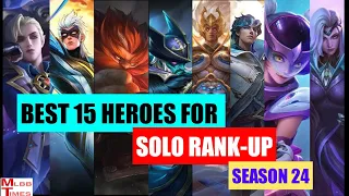 Best 15 Meta Heroes For Rank Up Faster In Season 24 | best 15 heroes for solo rank Mobile legends