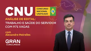 CNU (Concurso Nacional Unificado) | Saiu o Edital: Trabalho e Saúde do Servidor: 971 vagas | Bloco 4