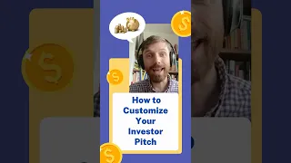 How to Customize Your Investor Pitch