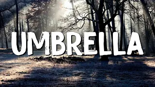 Umbrella - Rihanna (Lyrics) || Jennifer Lopez, Meghan Trainor.... (MixLyrics)